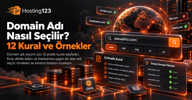 Domain adı nasıl seçilir başlıklı Hosting123 görseli; kısa, akılda kalıcı ve markaya uygun alan adı seçimi için 12 kural, uzantı seçenekleri ve örnek domain fikirlerini gösteriyor.